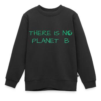 There is no Planet B, no planet b, save the planet - Kinder Premium Organic Sweatshirt - Schwarz - Vorne - AI Model Kid Female (0cm)