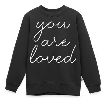 you are loved liebe Herz valentinstag Schrift - Kinder Premium Organic Sweatshirt - Schwarz - Vorne - AI Model Kid Female (0cm)