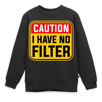 Achtung, ich habe keinen Filter - Kinder Premium Organic Sweatshirt - Schwarz - Vorne - AI Model Kid Female (0cm)