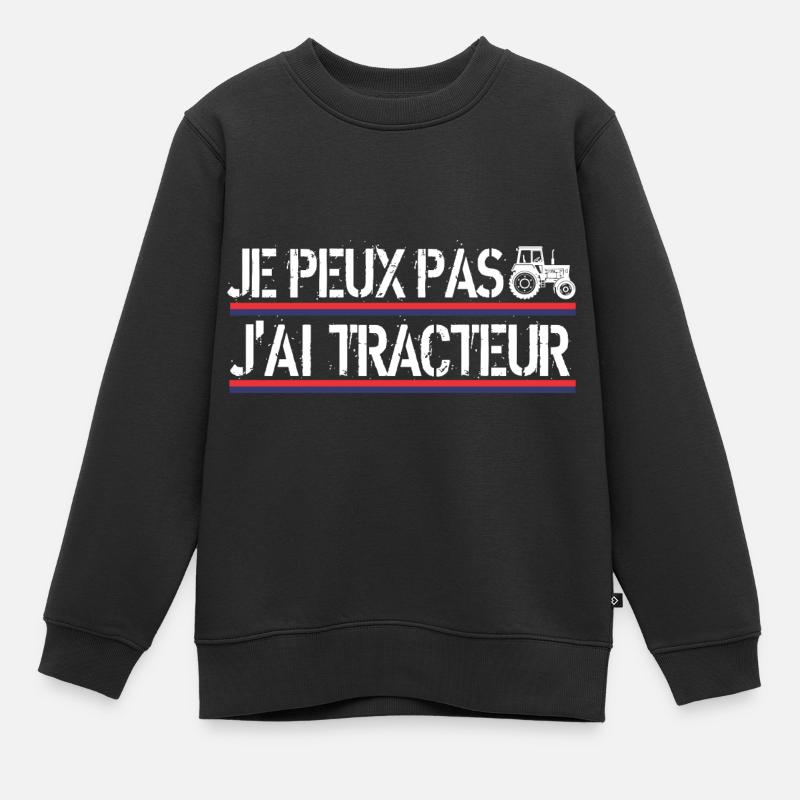 Je Peux pas J'Ai TRACTEUR - Sweat Premium enfant bio - noir