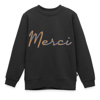 MERCI. MAÎTRESSE. MAÎTRE. MERCI MAÎTRESSE - Sweat Premium enfant bio - noir - Devant - AI Model Kid Female (0cm)