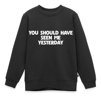 Guéris-toi, tu aurais dû me voir hier - Sweat Premium enfant bio - noir - Devant - AI Model Kid Female (0cm)