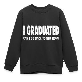 J’AI OBTENU MON DIPLÔME, PUIS-JE REVENIR À BAD NOW ? - Sweat Premium enfant bio - noir - Devant - AI Model Kid Female (0cm)