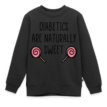 Diabetiker lustiges Zitat lollies - Kinder Premium Organic Sweatshirt - Schwarz - Vorne - AI Model Kid Female (0cm)