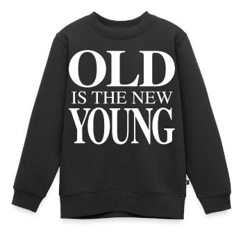 Vieux est le nouveau jeune - Sweat Premium enfant bio - noir - Devant - AI Model Kid Female (0cm)