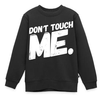 NE ME TOUCHEZ PAS. T-shirt cool et nouveau. CONCEPTION MAXIMALE - Sweat Premium enfant bio - noir - Devant - AI Model Kid Female (0cm)
