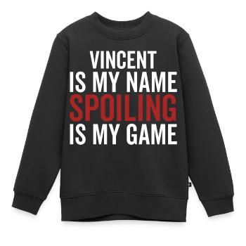 Vincent ist mein Name Verderben ist mein Spiel - Kinder Premium Organic Sweatshirt - Schwarz - Vorne - AI Model Kid Female (0cm)