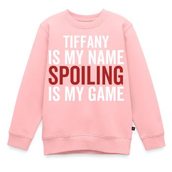 Tiffany est mon nom Spoiling est mon jeu - Sweat Premium enfant bio - rose - Devant - AI Model Kid Female (0cm)