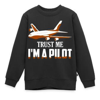 Trust Me I'm A Pilot Airline Fly Aviation - Kinder Premium Organic Sweatshirt - Schwarz - Vorne - AI Model Kid Female (0cm)
