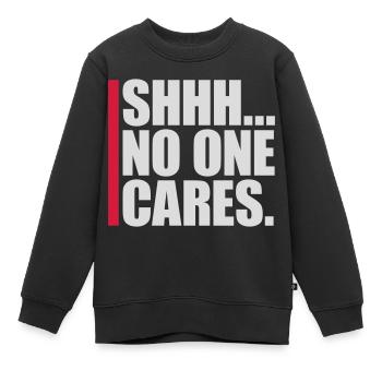 chut personne ne s’en soucie - Sweat Premium enfant bio - noir - Devant - AI Model Kid Female (0cm)