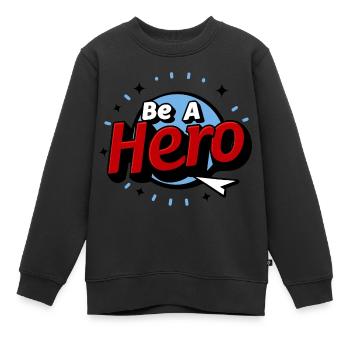 SEI EIN HELD - Kinder Premium Organic Sweatshirt - Schwarz - Vorne - AI Model Kid Female (0cm)