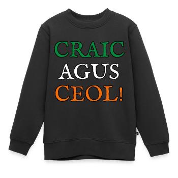 Craic agus ceoli lebte Laune und Musik! - Kinder Premium Organic Sweatshirt - Schwarz - Vorne - AI Model Kid Female (0cm)