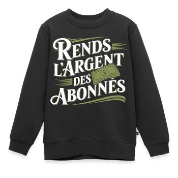 Rends l'argent des abonnés - Sweat Premium enfant bio - noir - Devant - AI Model Kid Female (0cm)