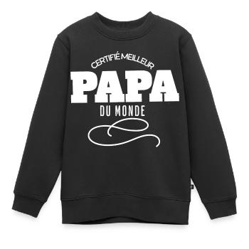 Certifié Meilleur papa du Monde - Sweat Premium enfant bio - noir - Devant - AI Model Kid Female (0cm)
