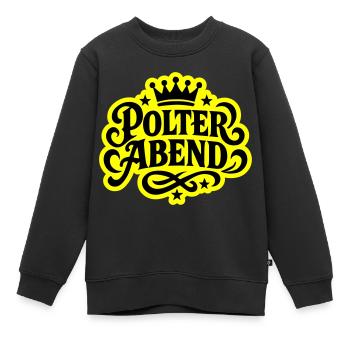 Polter Abend - Kinder Premium Organic Sweatshirt - Schwarz - Vorne - AI Model Kid Female (0cm)