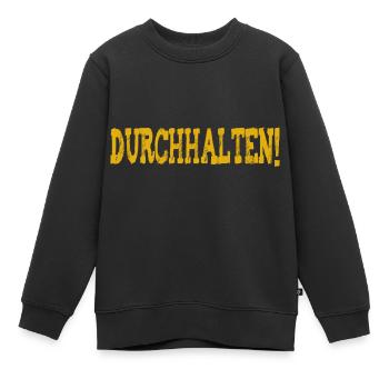 Durchhalten - Kinder Premium Organic Sweatshirt - Schwarz - Vorne - AI Model Kid Female (0cm)