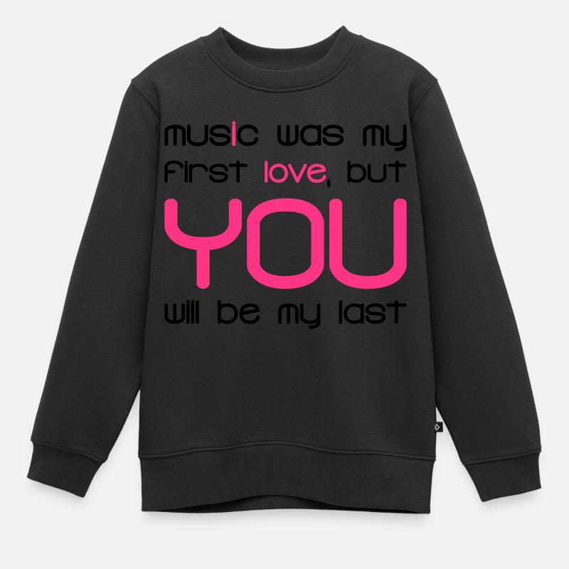 Music Was my First Love 2C - Sweat Premium enfant bio - noir