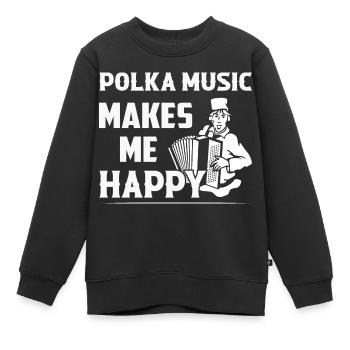 Polka Music Makes Me Happy Music Accordéon - Sweat Premium enfant bio - noir - Devant - AI Model Kid Female (0cm)