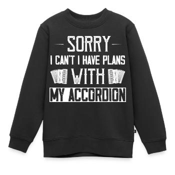 Désolé je ne peux pas avoir des plans avec mon accordéon Polka - Sweat Premium enfant bio - noir - Devant - AI Model Kid Female (0cm)