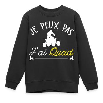 je peux pas j ai quad / humour quad - Sweat Premium enfant bio - noir - Devant - AI Model Kid Female (0cm)