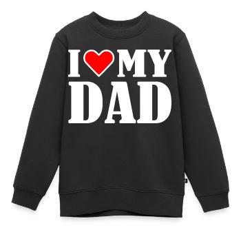 I love my dad - Kinder Premium Organic Sweatshirt - Schwarz - Vorne - AI Model Kid Female (0cm)