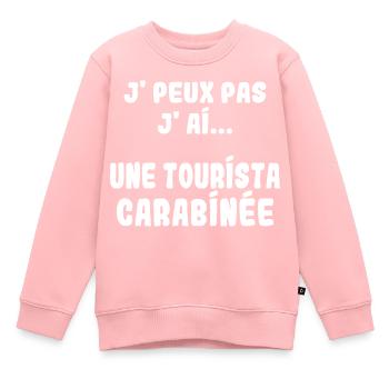 j'peux pas j'ai une Tourista carabinée - Sweat Premium enfant bio - rose - Devant - AI Model Kid Female (0cm)