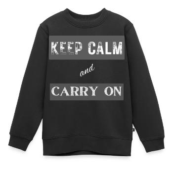 Restez calme et continuez - Sweat Premium enfant bio - noir - Devant - AI Model Kid Female (0cm)