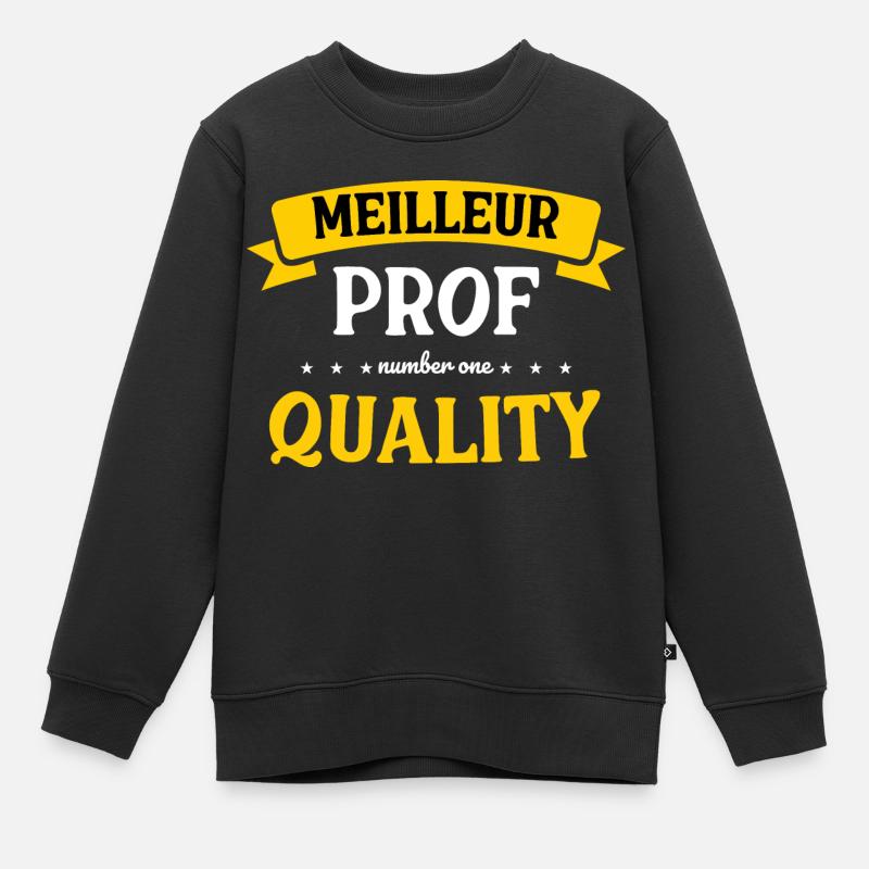 Meilleur prof - Sweat Premium enfant bio - noir