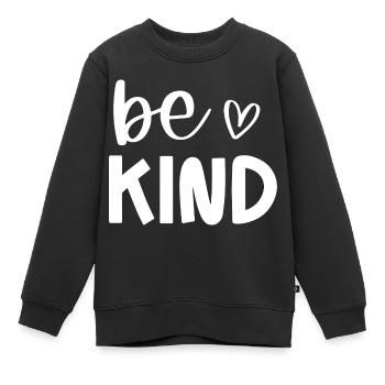 Be Kind - Kids Premium Organic Sweatshirt - black - Front - AI Model Kid Female (0cm)