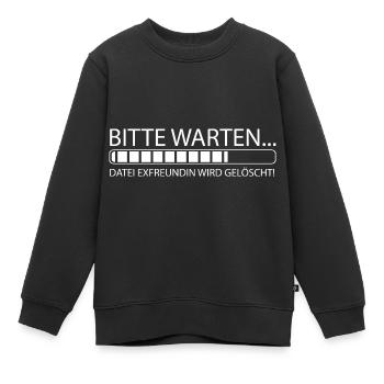 Bitte warten Datei Exfreundin wird gelöscht - Kinder Premium Organic Sweatshirt - Schwarz - Vorne - AI Model Kid Female (0cm)