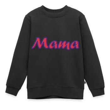 MAMMA. MUTTERTAG. SCHÖNEN MUTTERTAG. MAMA - Kinder Premium Organic Sweatshirt - Schwarz - Vorne - AI Model Kid Female (0cm)
