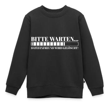 Bitte warten Datei Exfreund wird gelöscht - Kinder Premium Organic Sweatshirt - Schwarz - Vorne - AI Model Kid Female (0cm)