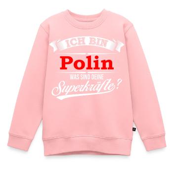 Pole Polin Polen Polacy Polska Superkräfte - Kinder Premium Organic Sweatshirt - Rosa - Vorne - AI Model Kid Female (0cm)