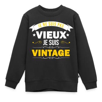 Je ne suis pas vieux je suis vintage - Sweat Premium enfant bio - noir - Devant - AI Model Kid Female (0cm)