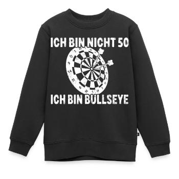 Ich Bin Nicht 50 Ich Bin Bullseye 50. Geburtstag - Kinder Premium Organic Sweatshirt - Schwarz - Vorne - AI Model Kid Female (0cm)