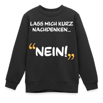 Nein! Nein Shirt - Kinder Premium Organic Sweatshirt - Schwarz - Vorne - AI Model Kid Female (0cm)