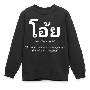 Dicton thaïlandais drôle - Sweat Premium enfant bio - noir - Devant - AI Model Kid Female (0cm)