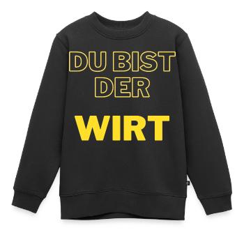 Du, bist, der, Wirt - Kinder Premium Organic Sweatshirt - Schwarz - Vorne - AI Model Kid Female (0cm)