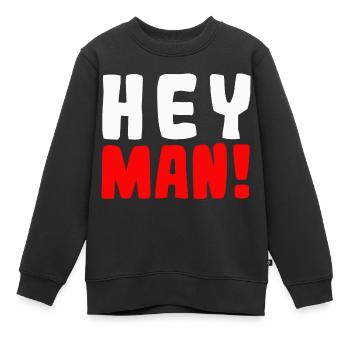 Hey man! - Kinder Premium Organic Sweatshirt - Schwarz - Vorne - AI Model Kid Female (0cm)