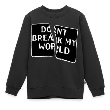 dont break my world - Sweat Premium enfant bio - noir - Devant - AI Model Kid Female (0cm)