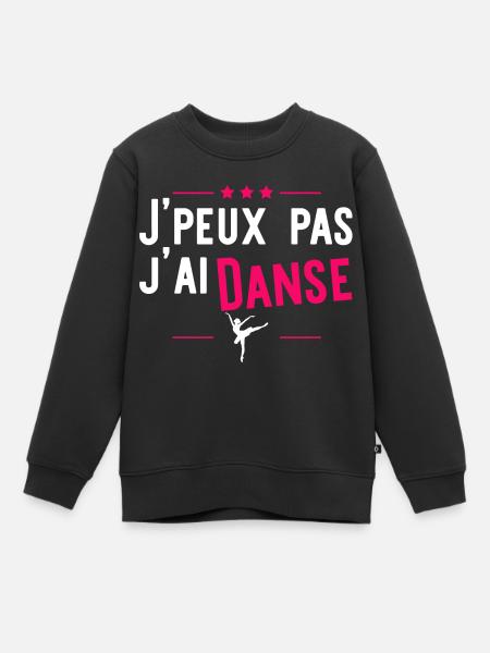 J'ai danse t-shirt humour - Sweat Premium enfant bio - noir