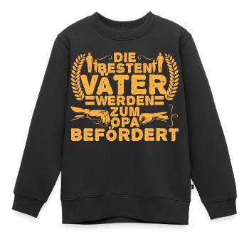 Vater Dad die besten Väter werden Opa - Kinder Premium Organic Sweatshirt - Schwarz - Vorne - AI Model Kid Female (0cm)