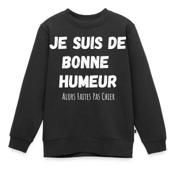 je suis de bonne humeur - Sweat Premium enfant bio - noir - Devant - AI Model Kid Female (0cm)