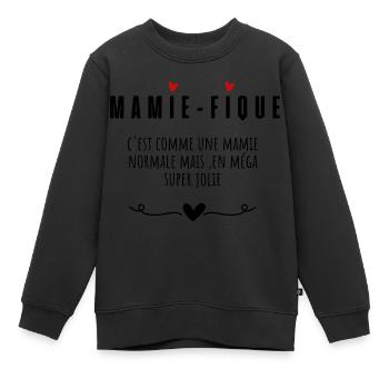 Mamie-fique mamie magnifique - Sweat Premium enfant bio - noir - Devant - AI Model Kid Female (0cm)