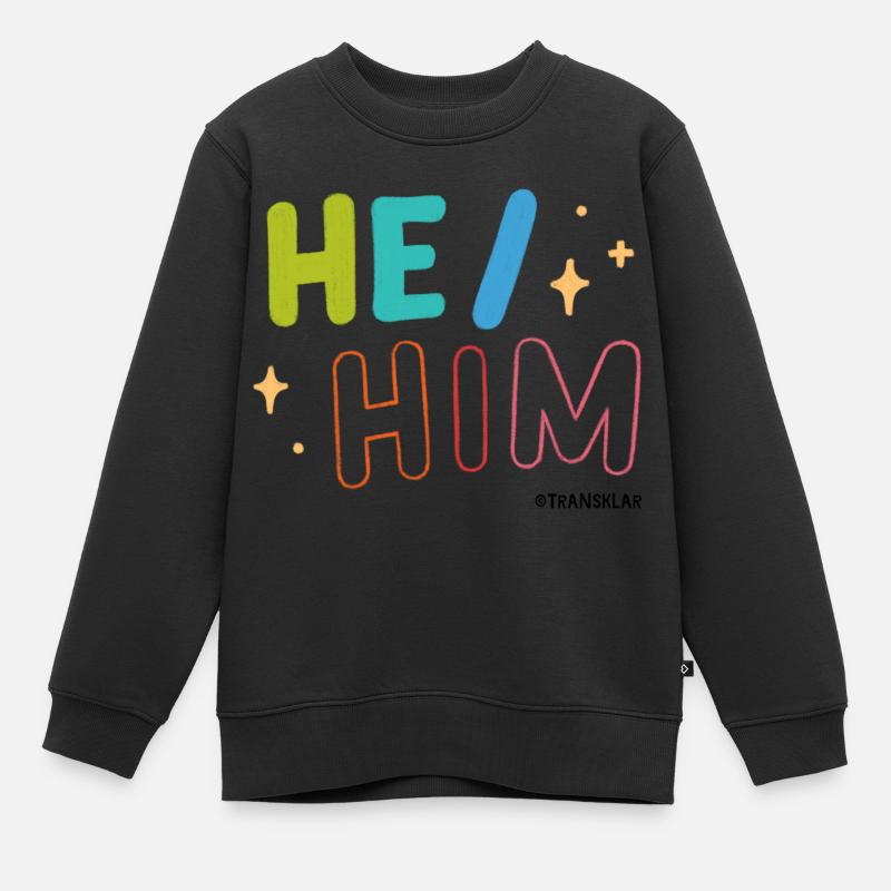 He/ Him - Kinder Premium Organic Sweatshirt - Schwarz