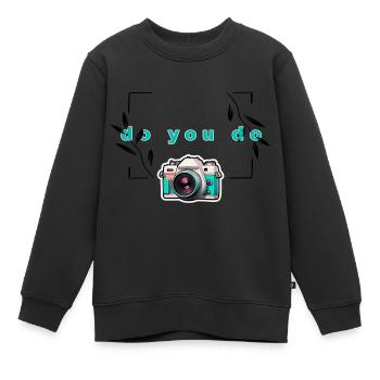 "Do yo do"-Kamera - Kinder Premium Organic Sweatshirt - Schwarz - Vorne - AI Model Kid Female (0cm)