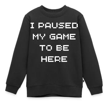 Ik heb mijn spel gepauzeerd om hier te zijn - Kinder Premium sweater biologisch - zwart - Voor - AI Model Kid Female (0cm)