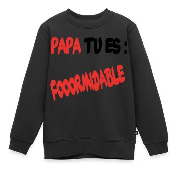 Papa, du bist großartig - Kinder Premium Organic Sweatshirt - Schwarz - Vorne - AI Model Kid Female (0cm)
