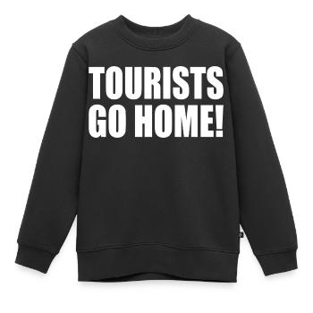 tourists go home - Sweat Premium enfant bio - noir - Devant - AI Model Kid Female (0cm)