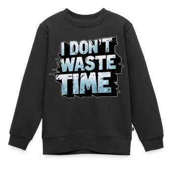Ich verschwende keine Zeit - Kinder Premium Organic Sweatshirt - Schwarz - Vorne - AI Model Kid Female (0cm)